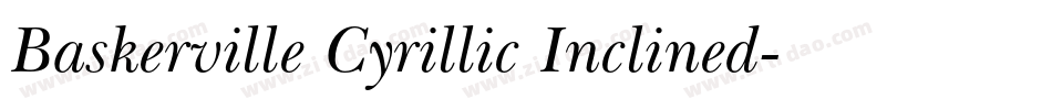 Baskerville Cyrillic Inclined字体转换